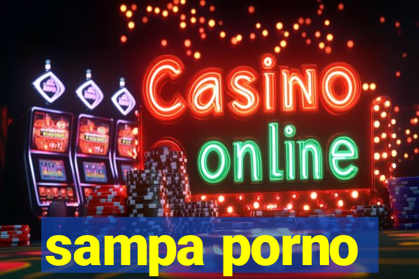 sampa porno